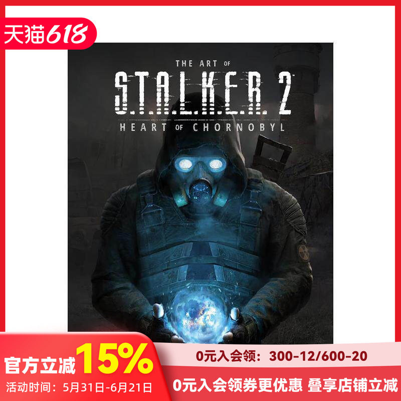 【预售】潜行者2:切尔诺贝利之心 游戏设定集 The Art of S.T.A.L.K.E.R. 2: Heart of Chornobyl 原版英文艺术插画原画设定集