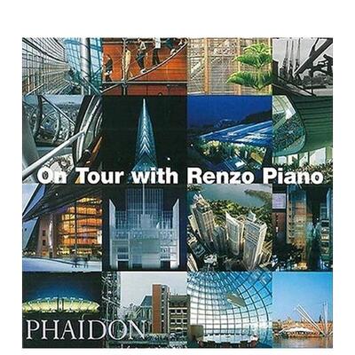 【预售】与伦佐?皮亚诺同行 On Tour with Renzo Piano 原版英文建筑设计