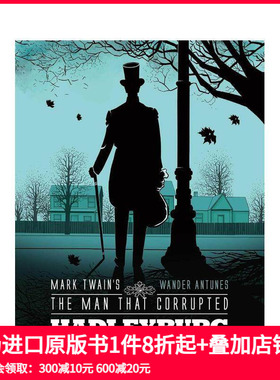 【预售】败坏了哈德莱堡的人 Mark Twain's The Man That Corrupted Hadleyburg英文漫画原版图书外版进口书籍Wander Antunes and