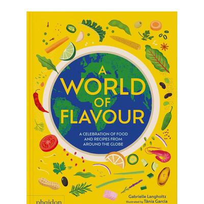 【现货】世界风味：全球美食与菜谱庆典  简易地方美食文化 儿童烹饪A World of Flavour 原版英文儿童绘本 善本图书