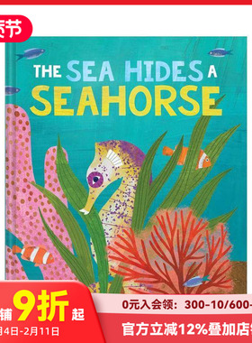 【预售】大海深藏着海马 Sea Hides A Seahorse 原版英文儿童绘本