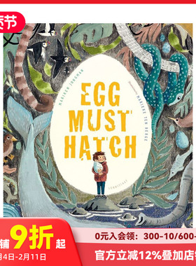 【现货】巨蛋孵化记 Egg Must Hatch 进口原版英文儿童绘本 善本图书