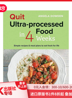 【预售】4周内戒掉超加工食品 Quit Ultra-processed Food in 4 Weeks 原版英文餐饮生活美食 善本图书