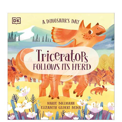 【预售】恐龙的一天：三角龙 A Dinosaur's Day: Triceras Follows Its Herd 原版英文儿童绘本 善本图书