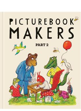 【预售】绘本创作者：图画书创作谈 2 Picturebook Makers 原版英文艺术插画原画设定集 绘本大师 Sydney Smith