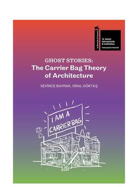 【现货】幽灵故事：建筑的手提包理论 Ghost Stories: The Carri