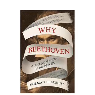 Phenomenon 预售 Beethoven 原版 现象 Pieces 为什么是贝多芬：100首乐曲中 英文音乐 Why 100