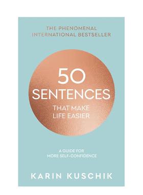 【预售】让生活更轻松的50句话 50 Sentences That Make Life Easier 提升自信 智慧箴言 个人发展指南 原版英文心灵励志