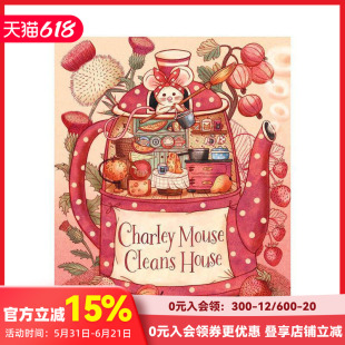 【预售】鼠鼠查理打扫房间 Charley Mouse Cleans House 原版英文儿童绘本 Red Comet Press