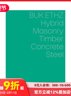 【预售】 混合材料、砖石结构、混凝土、木材、钢 Hybrid， Masonry， Concrete， Timber， Steel 原版英文建筑设计 善本图书