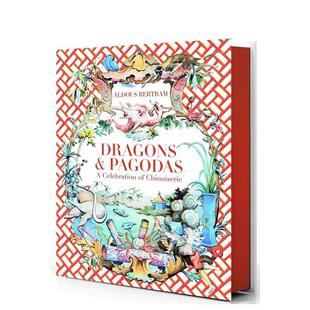 现货 Celebration 室内设计师Aldous 饰艺术 Chinoiserie 龙与塔：中国风装 Bertram作品集 Dragons Pagodas