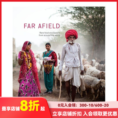 【现货】 Far Afield: Rare Food Encounters from Around the World英文原版图书籍进口正版