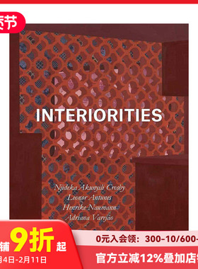 【现货】Interiorities内部 国际当代女性艺术家对内在生活的美学政治赋型 英文原版当代艺术