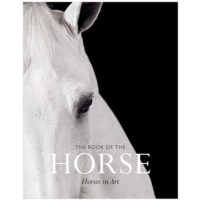 【预售】马之书 The Book of the Horse: Horses in Art 英文原版艺术图书画册画集 善本图书