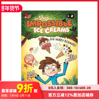【现货】不可思议的冰淇淋店 卷2：浆果大劫案 The Shop of Impossible Ice Creams 原版英文儿童章节书 儿童幽默读物