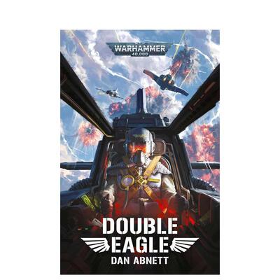 【现货】战锤40K：双鹰翱翔 【Warhammer 40，000】Double Eagle 原版英文文学小说
