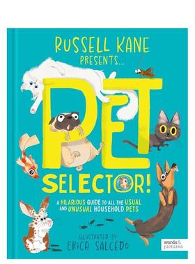 【现货】宠物选择指南！常见&奇葩家养宠物爆笑百科 Pet Selector!: A hilarious guide to all the usual  原版英文儿童绘本