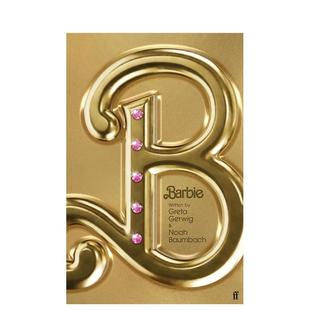 【预售】芭比:电影剧本 Barbie: The Screenplay 原版英文生活 善本图书
