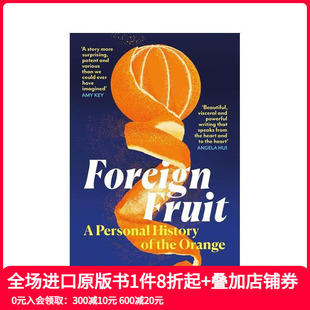 个人历史 英文社会科学 原版 History 预售 异乡水果：橙子 Fruit Foreign Orange the Personal