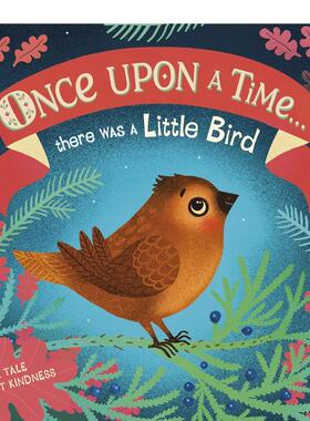 【现货】【Once Upon A Time】从前…有一只小鸟...there was a Little Bird 0-3岁幼儿宝宝睡前安心故事亲子阅读绘本 英文版