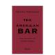 Bar American 艺术 Mixing Drinks Artistry The 善本图书 预售 混合饮料 原版 英文餐饮生活美食 美国酒吧
