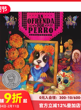 【预售】逝去的佩罗 An Ofrenda for Perro 原版英文儿童绘本 善本