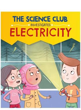 【现货】科学调查俱乐部：电 The Science Club Investigate: Electricity 原版英文儿童绘本 善本图书