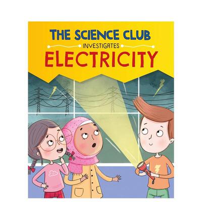 【现货】科学调查俱乐部：电 The Science Club Investigate: Electricity 原版英文儿童绘本 善本图书