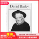 预售 图书 TASCHEN限量版 Bailey 进口原版 David 大卫·贝利摄影艺术书籍作品集 TASCHEN