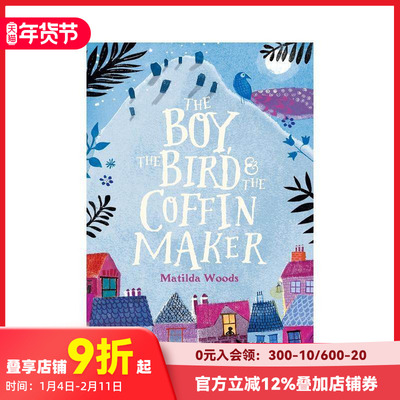 【预售】男孩，鸟，棺材匠 Boy, Bird, & Coffin Maker 英文原版儿