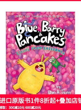 【预售】【布鲁、巴里和煎饼兄弟】2：逃离气球 【Blue， Barry & Pancakes】2:Escape from Balloonia 原版英文儿童漫画