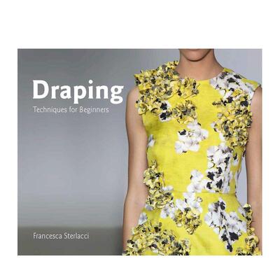【预售】Draping 布料：初学者指南 服装设计入门进口原版图书