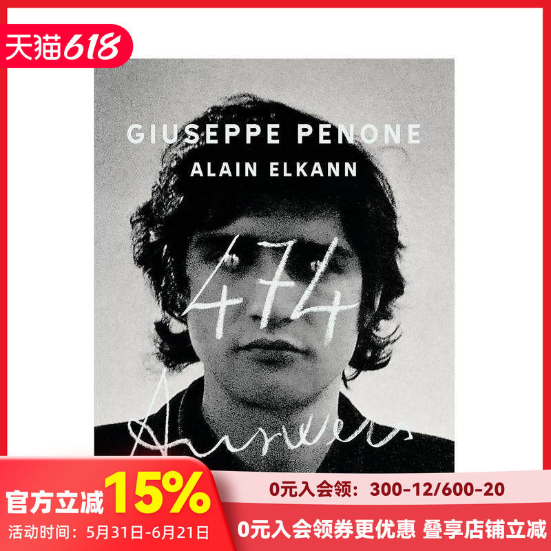 【预售】朱塞佩·佩诺内与阿兰·埃尔坎对话录：474个回答 Giuseppe Penone， Alain Elkann 原版英文艺术画册画集 Gagosian高古