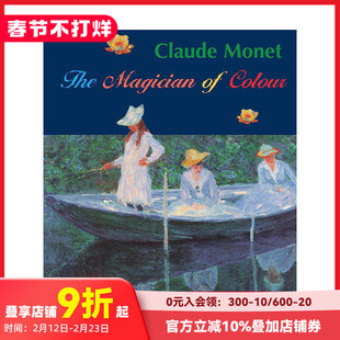 【预售】克劳德·莫奈：色彩魔法师 Claude Monet: Magician of Color 原版英文艺术画册画集 善本图书