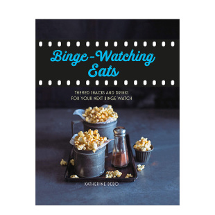 Watching Eats 追剧美食 英文原版 Binge 电视剧下饭小吃零食餐饮指南 善本图书 现货