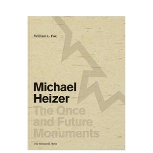 【预售】迈克尔?海泽：往昔与未来的纪念碑 Michael Heizer: The Once and Future Monuments 原版英文艺术画册画集