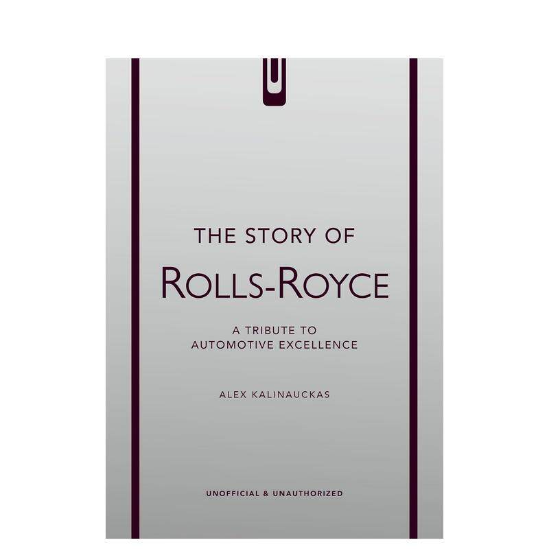 【预售】【致敬传奇】劳斯莱斯的故事 The Story of Rolls-Royce 原版英文工业产品设计 善本图书