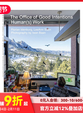【现货】【TASCHEN】现代办公空间新趋势 The Office of Good Intentions. Human(s) Work 英文原版进口工作空间室内建筑设计