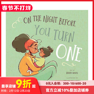 【预售】周岁前夜 On The Night Before You Turn One 原版英文儿童绘本