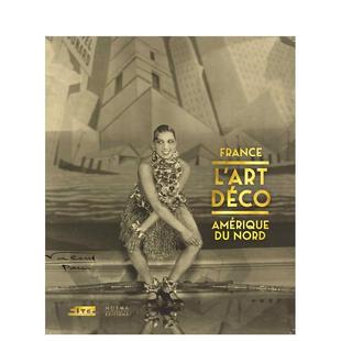 饰艺术风格 善本图书 英文建筑设计 Amerique 预售 装 Art ：法国与北美 原版 Deco Nord France