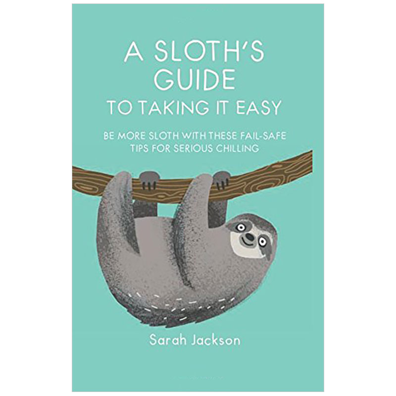 【现货】A Sloths Guide to Taking It Easy 懒惰的树懒指南 心灵