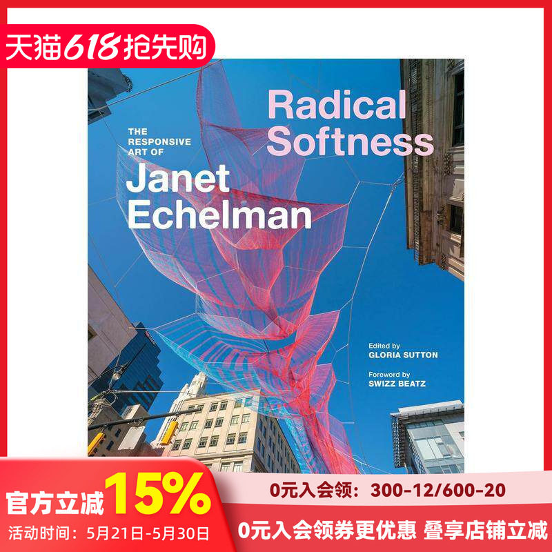 【预售】激进柔软论 Radical Softness 原版英文艺术画册画集