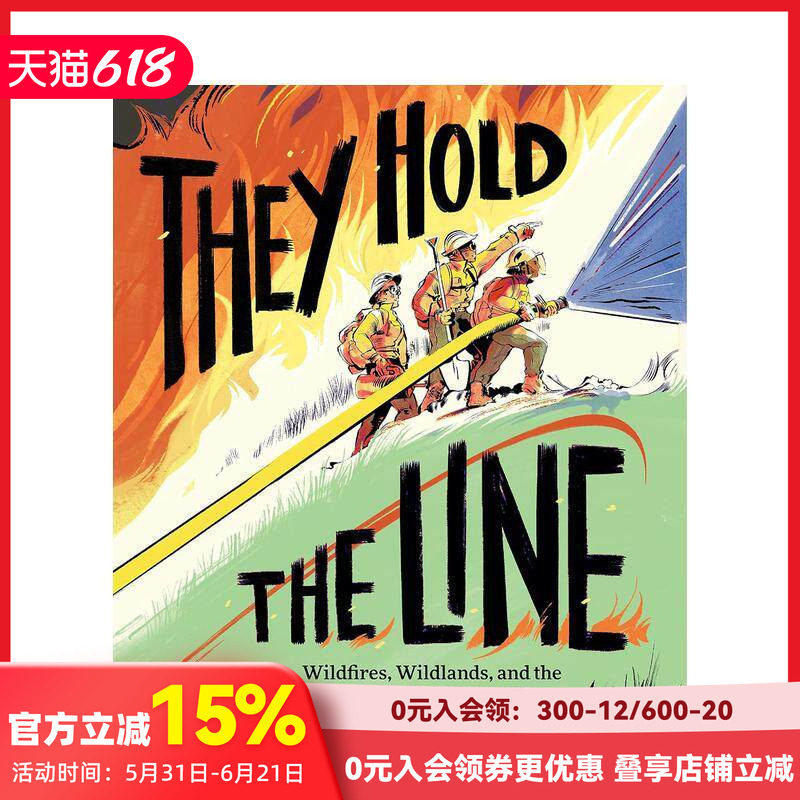 【预售】坚守阵地：勇敢的消防员 They Hold the Line 原版英文儿童