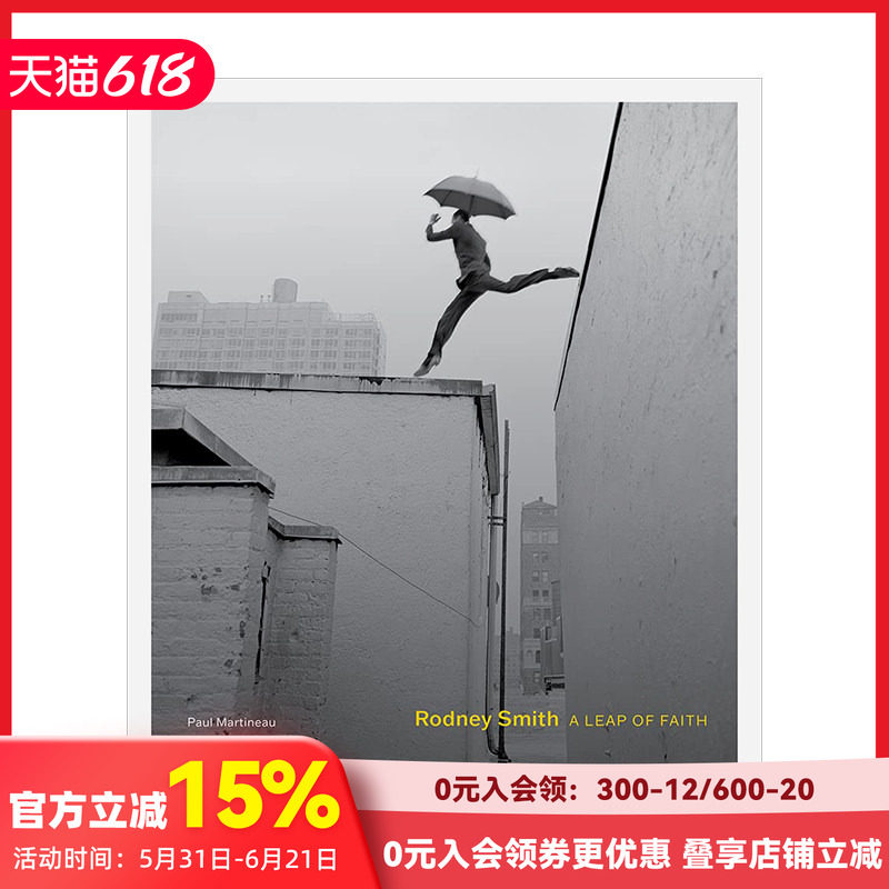 【现货】罗尼·史密斯：信仰之跃 Rodney Smith: A Leap of Faith 进口原版英文摄影集艺术 善本图书