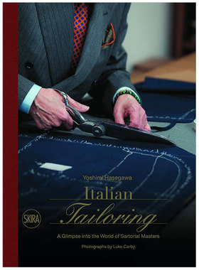 【预售】Sartoria Italiana 意大利裁缝店:瞥见意大利裁缝的世界 善本图书