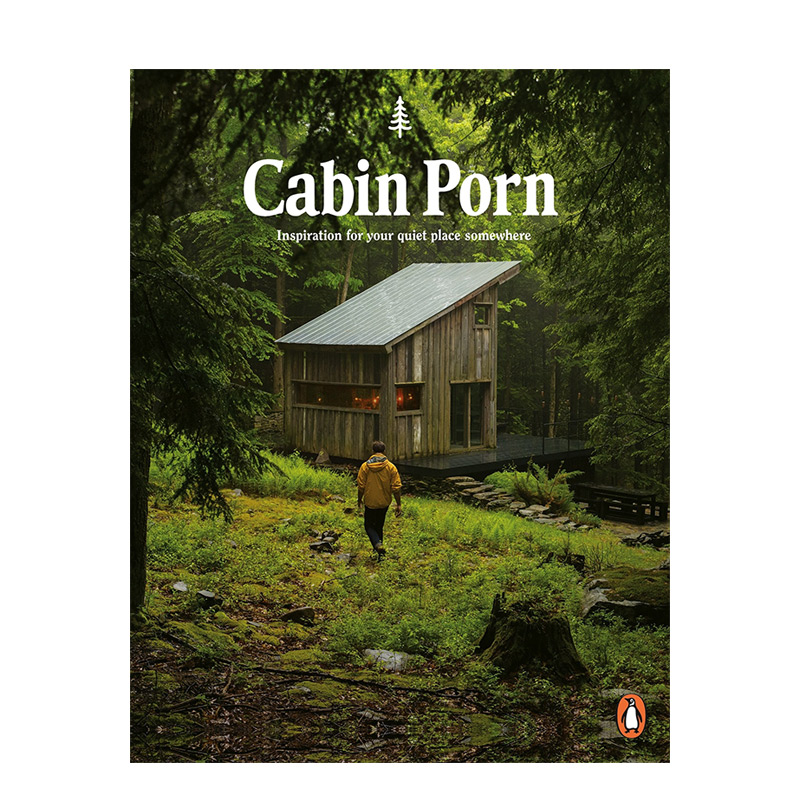 【预售】Cabin Porn木屋之色英文原版建筑设计书屋木元素木屋木房子