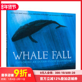 鲸落：探索海底生态系统 进口原版 Ocean Ecosystem Fall 英文儿童绘本图画书 善本图书 Floor Whale Exploring 现货