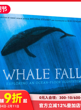 【现货】鲸落：探索海底生态系统 Whale Fall: Exploring an Ocean-Floor Ecosystem 进口原版英文儿童绘本图画书 善本图书