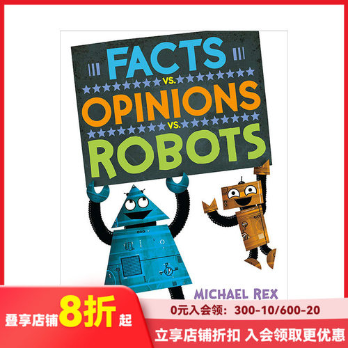 【现货】事实、观点和机器人 Facts Vs. Opinions Vs. Robots 英文启蒙绘本 善本图书