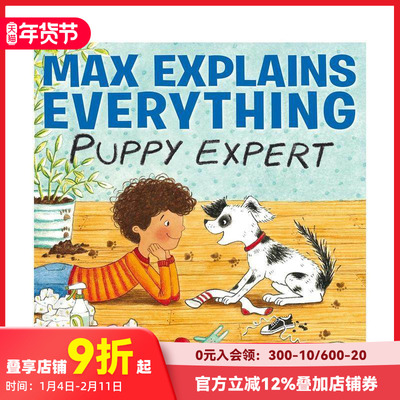 【现货】英文原版 Max Explains Everything 麦克斯解释一切：小狗专家 爱护照顾狗狗动物 英语儿童进口绘本 善本童书 3-6岁